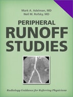 Peripheral Runoff Studies by Mark A. Adelman, MD and Neil M. Rofsky, MD
